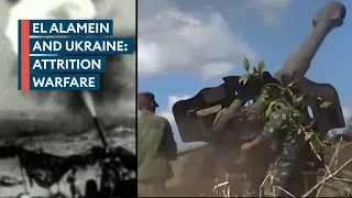 Attrition warfare key in Ukraine as at Battle of El Alamein 80 years on