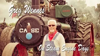 Greg Wennes on Steam Engine Days