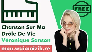 Chanson Sur Ma Drôle De Vie - Véronique Sanson | Piano tutoriel