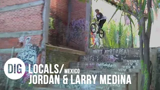 BMX BROTHERS IN MEXICO CITY Jordan & Larry Medina  - DIG LOCALS