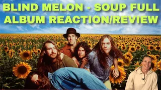 1st Time Hearing Blind Melon Reaction - Soup Full Album Reaction - Review!