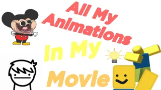 All My 2024 Animations in My Movie!