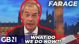 Nigel Farage exposes the REAL threat to UK’s democracy - ‘What do we do NOW?!’