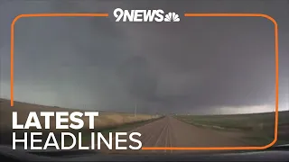 Extended headlines | Colorado sees its first severe weather of 2024