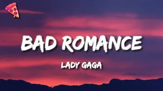 Lady Gaga - Bad Romance