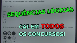 SEQUÊNCIAS LÓGICAS - 8 QUESTÕES CONCURSO