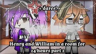 Henry and William in a room for 24 hours|| Part 2|| + dares|| Last part