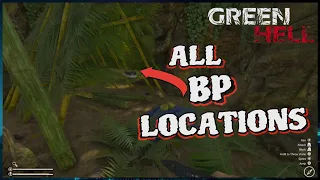 ALL BLUEPRINTS LOCATIONS GREEN HELL