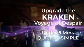 Upgrade the Kraken on Voyage of Despair