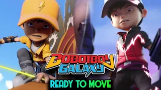 Boboiboy Galaxy Hindi Amv || Ready To Move || Super Monsta
