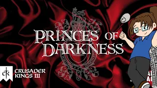 Crusader Kings III: Princes of Darkness VAMPIRES! - Pt 1