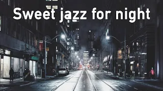 Denise King - Sweet Jazz For Night - Night Time Soft Jazz