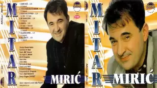 Mitar Miric - Ne svani zoro - (Audio 2000) HD