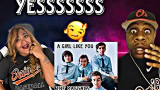 THEY SOUND SO GOOD!!  THE YOUNG RASCALS - A GIRL LIKE YOU (REACTION)