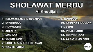 Sholawat Merdu | Ai Khodijah