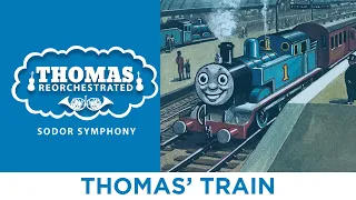 Thomas' Train (From "Thomas Reorchestrated: Sodor Symphony")