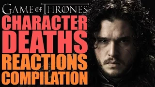 Game of Thrones | Character Deaths Reactions Compilation