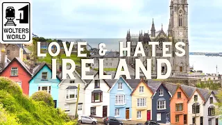 Ireland: 5 Things You Will Love & Hate about Visiting Ireland