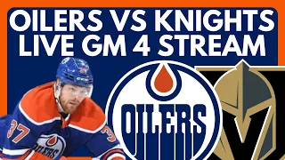 🔴 GAME 4: Edmonton Oilers vs Vegas Golden Knights LIVE! NHL Stanley Cup Playoffs R2 Live Game Stream