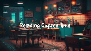 Relaxing Coffee Time ☕ Cozy Coffee Shop: Lofi Hip Hop Beats for Studying and Working ☕ Lofi Café