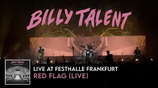 Billy Talent - Red Flag (Live at Festhalle Frankfurt)
