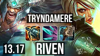 TRYNDAMERE vs RIVEN (TOP) | 2.9M mastery, 9/1/5, 800+ games, Godlike | NA Master | 13.17