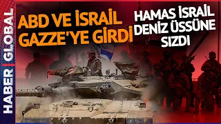 İsrail ABD ile Gazze'ye Girdi! Hamas Deniz Üssünü Basarak Yanıt Verdi: Kanlı Saatler