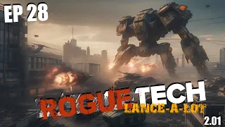 Sir, Our Enemies Are Inside The Base - Roguetech Lance-a-Lot episode 28