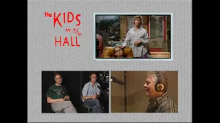 The Kids in the Hall - Pilot Commentary