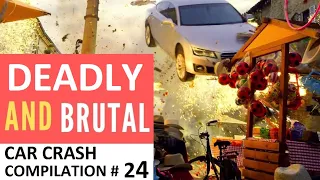 Car Crash Compilation # 24: Fatal, Deadly and Brutal Car Crashes Accidents