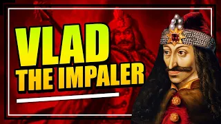 Who Was Vlad the Impaler?