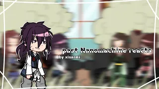 past nano machine react •|XISARMI|• no part 2~