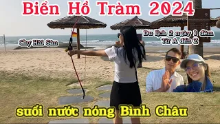 Du Lịch 2 ngày 1 đêm Hồ Tràm | Bình Châu | khách sạn Dhawa từ A đến Z