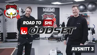 Road to SHL - Malmö Redhawks - Avsnitt 3