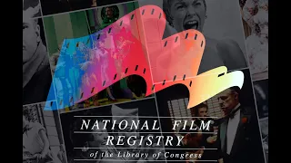 National Film Registry Library of Congress Tribute Video