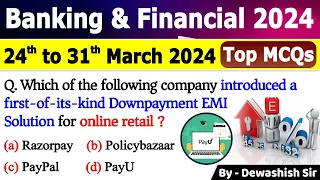 Banking & Financial Current Affairs 2024 | 24th to 31st March 2024 | Current Affair 2024 #banking