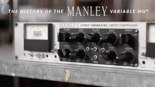 The History of the Manley Variable Mu®