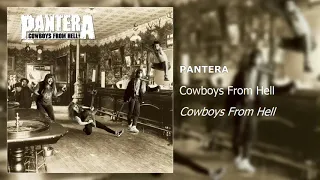 Pantera - Cowboys From Hell