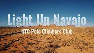 NTC Pole Climbers Club - Light Up Navajo