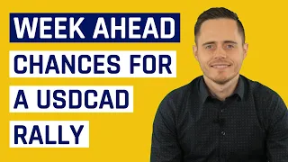 Forex Weekly Analysis – Chance of USDCAD breaking out this week