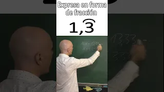 EXPRESAR EL NÚMERO DECIMAL PERIÓDICO COMO UNA FRACCIÓN, 1.3 periodo. Arimética Básica