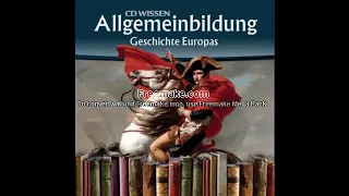 Allgemeinbildung Geschichte Europas -- Teil 2 -- Ganzes Hörbuch