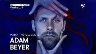 Awakenings Festival 2019 Sunday - Live set Adam Beyer @ Area V