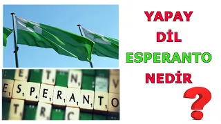 Yapay Dil Esperanto Nedir?