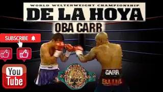 Oscar De La Hoya vs Oba Carr 1999-05-22 Oscar De La Hoya highlights & knockouts