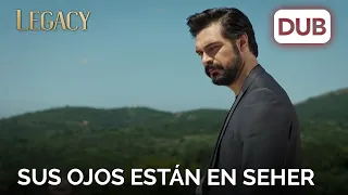 Sus ojos están en Seher | Legacy Capítulo 23