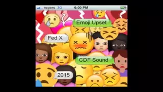 ****** FedX of CDF Sound Presents The Emoji Upset 2015 ( DANCEHALL ) ********