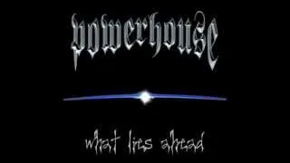 Powerhouse - What Lies Ahead ( Full Album )