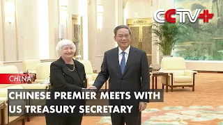 Chinese Premier Meets with US Treasury Secretary