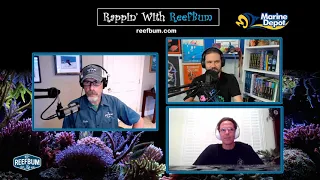 Rappin' With ReefBum: Guests - Jake Adams, Reef Builders AND Chris Meckley, ACI Aquaculture!